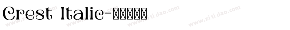 Crest Italic字体转换
